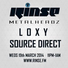Loxy & Source Direct | Metalheadz Rinse FM Mix